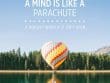 A Mind Is Like A Parachute