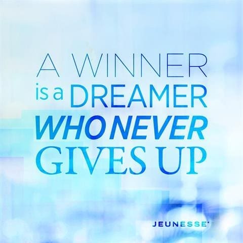 A Winner Is A Dreamer