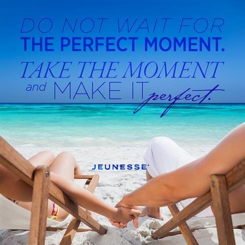 Do Not Wait For The Perfect Moment