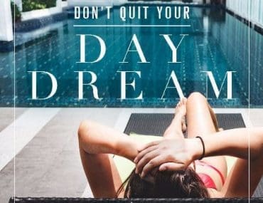 Don't Quit Your Day Dream