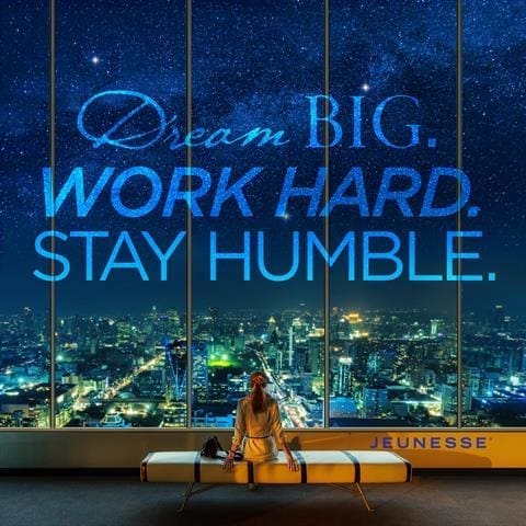 Dream Big Work Hard Stay Humble
