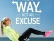 Find A Way Not An Excuse