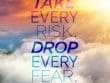 Take Every Risk