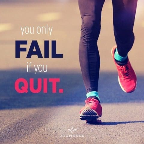 You Only Fail If You Quit
