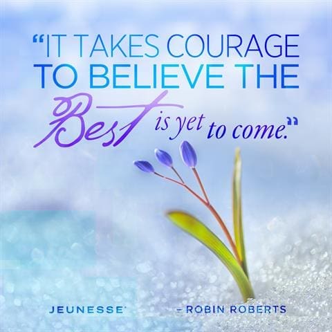 It Takes Courage To Believe