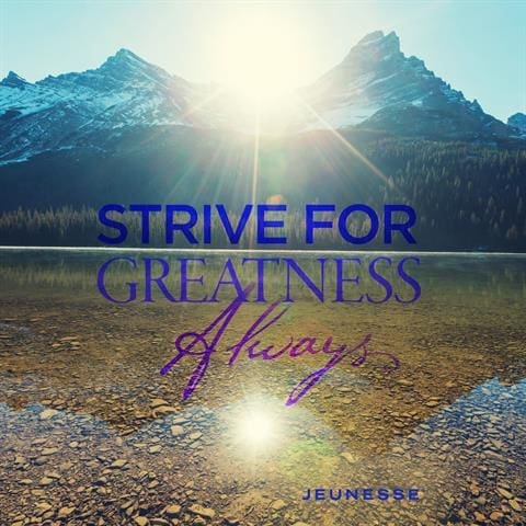 Strive For Greatness Always